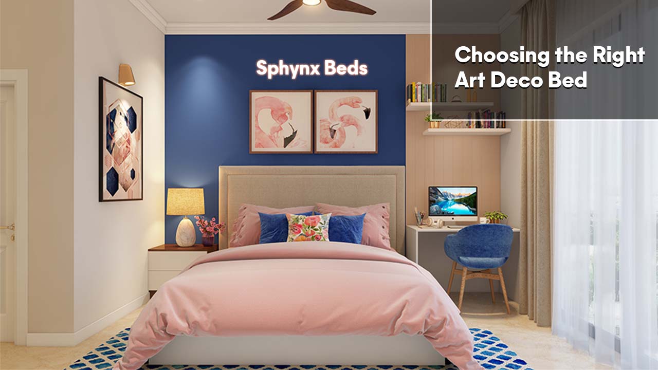 Choosing the Right Art Deco Bed